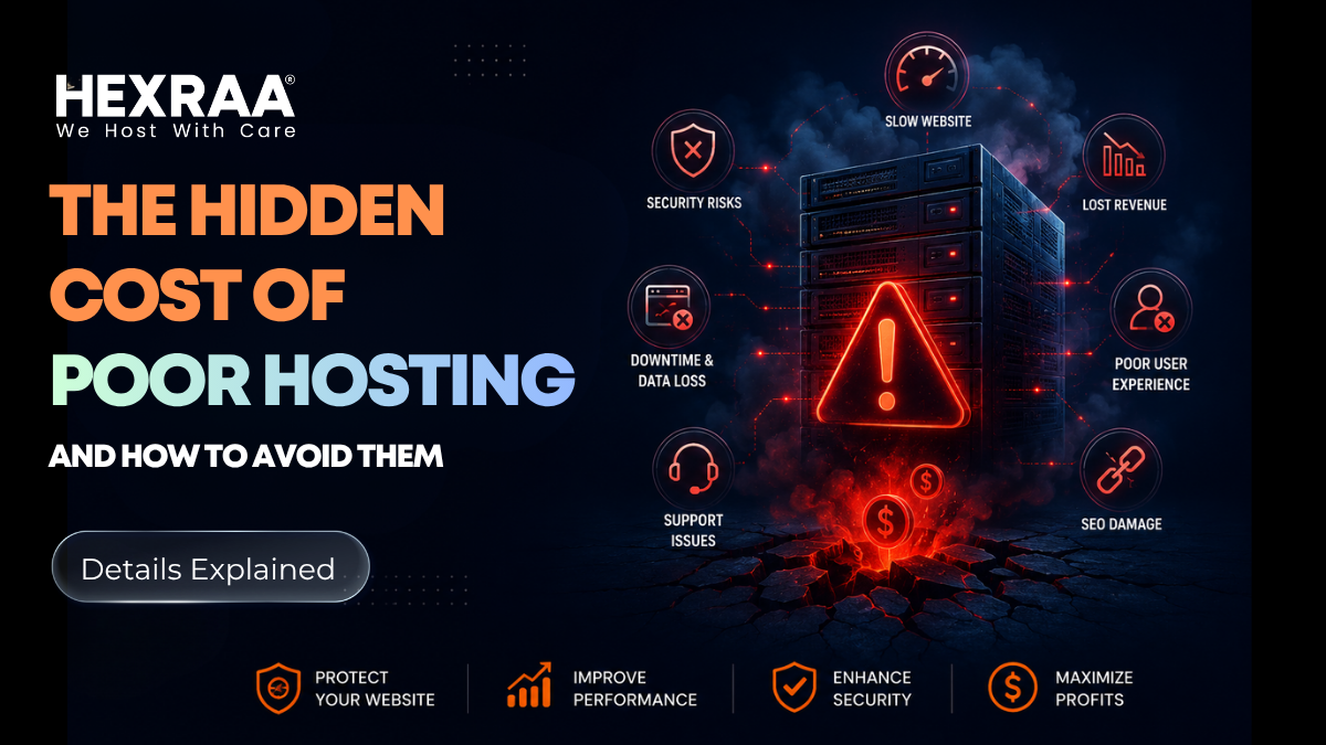 The Hidden Costs of Poor Hosting and How to Avoid Them (Complete Guide)